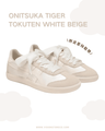 Onitsuka Tiger Tokuten White Beige 1183C247-100